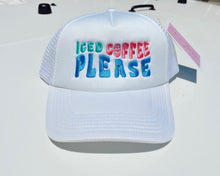 Load image into Gallery viewer, Iced Coffee Please Trucker Hat
